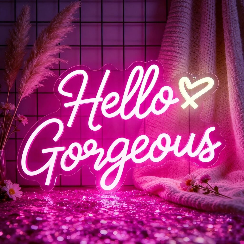 Hello Gorgeous Neon Sign